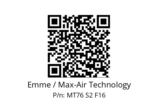   Emme / Max-Air Technology MT76 S2 F16