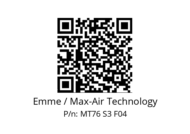   Emme / Max-Air Technology MT76 S3 F04