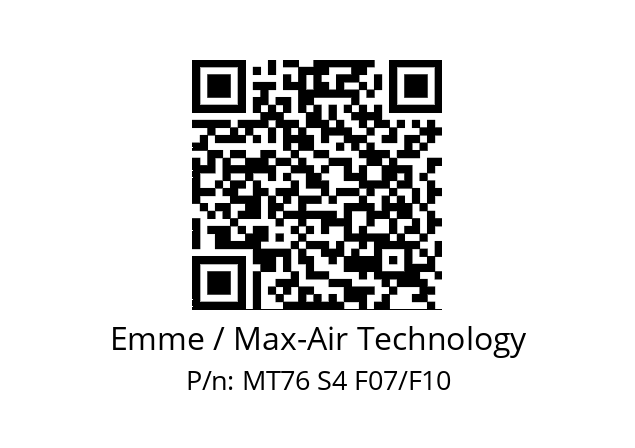   Emme / Max-Air Technology MT76 S4 F07/F10