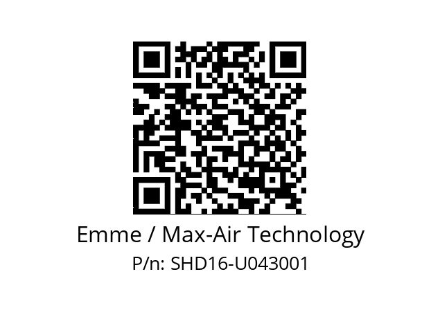   Emme / Max-Air Technology SHD16-U043001