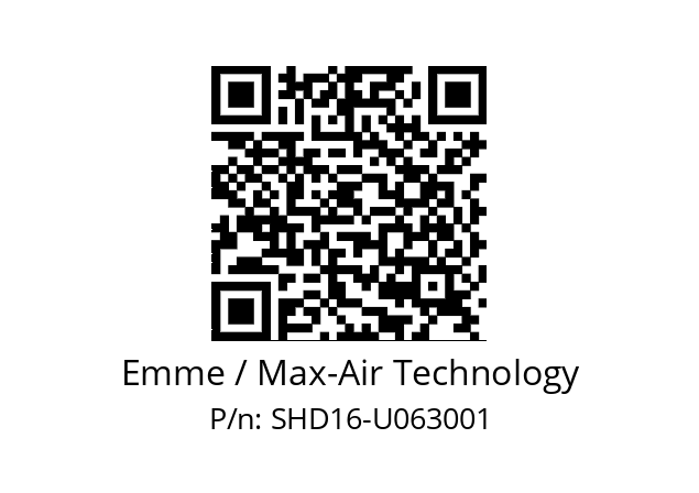   Emme / Max-Air Technology SHD16-U063001