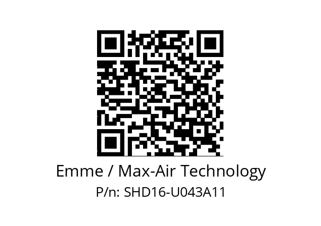   Emme / Max-Air Technology SHD16-U043A11