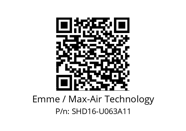   Emme / Max-Air Technology SHD16-U063A11