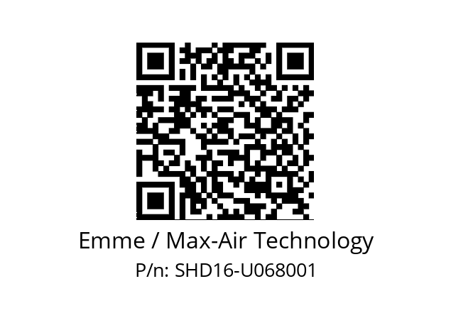   Emme / Max-Air Technology SHD16-U068001