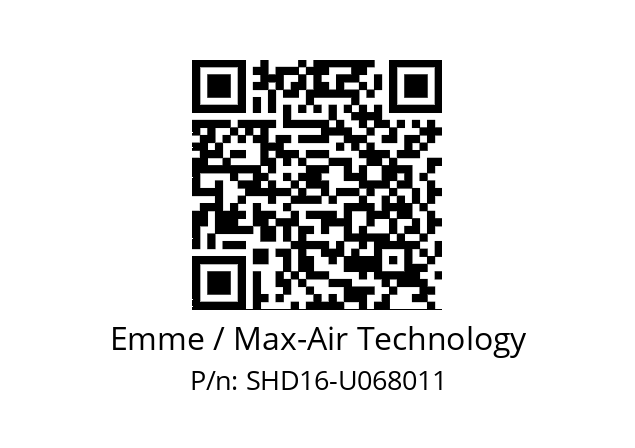   Emme / Max-Air Technology SHD16-U068011