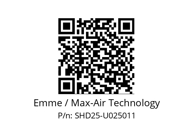   Emme / Max-Air Technology SHD25-U025011