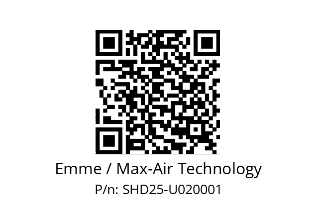   Emme / Max-Air Technology SHD25-U020001