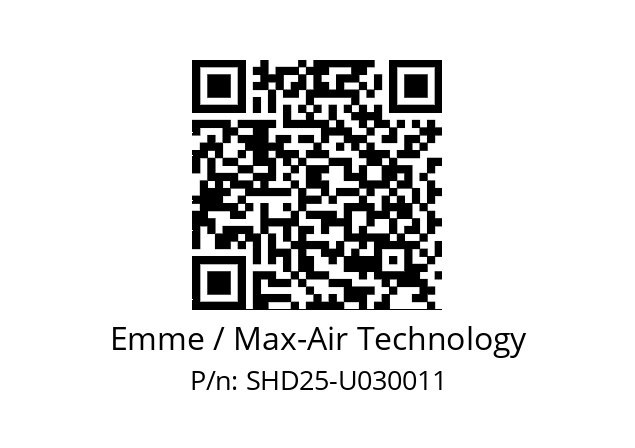   Emme / Max-Air Technology SHD25-U030011