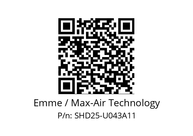   Emme / Max-Air Technology SHD25-U043A11