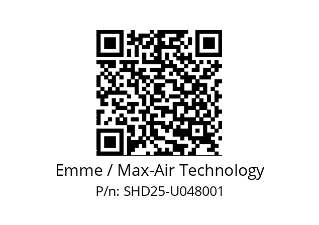   Emme / Max-Air Technology SHD25-U048001