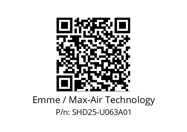   Emme / Max-Air Technology SHD25-U063A01