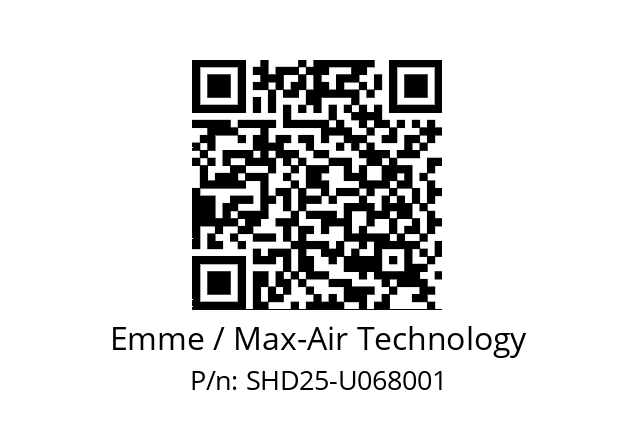   Emme / Max-Air Technology SHD25-U068001