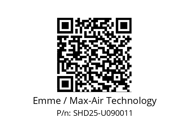   Emme / Max-Air Technology SHD25-U090011