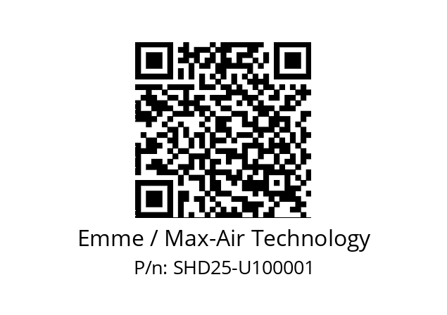   Emme / Max-Air Technology SHD25-U100001