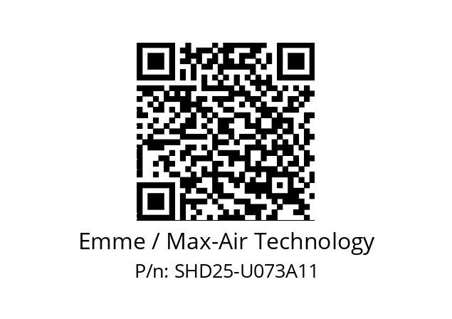   Emme / Max-Air Technology SHD25-U073A11