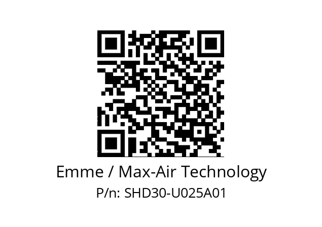   Emme / Max-Air Technology SHD30-U025A01