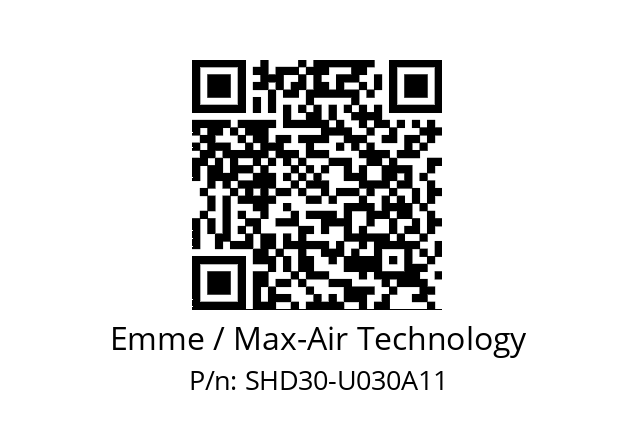   Emme / Max-Air Technology SHD30-U030A11