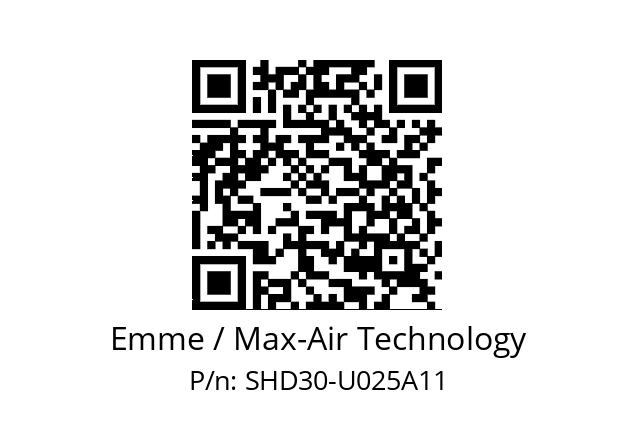   Emme / Max-Air Technology SHD30-U025A11