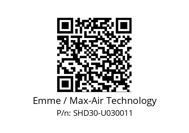   Emme / Max-Air Technology SHD30-U030011