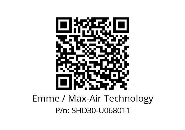   Emme / Max-Air Technology SHD30-U068011