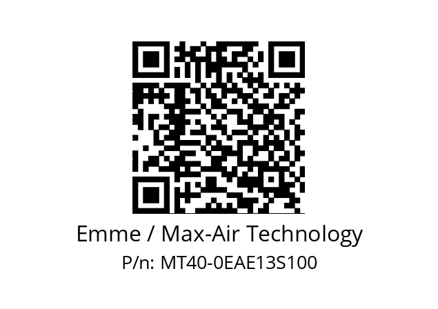   Emme / Max-Air Technology MT40-0EAE13S100