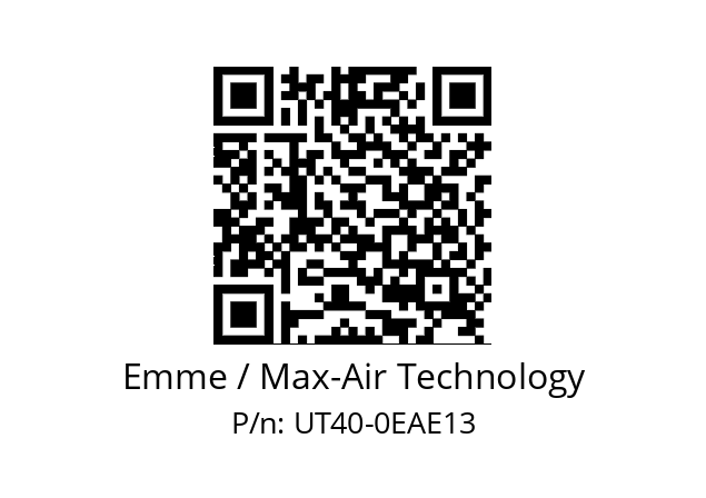   Emme / Max-Air Technology UT40-0EAE13