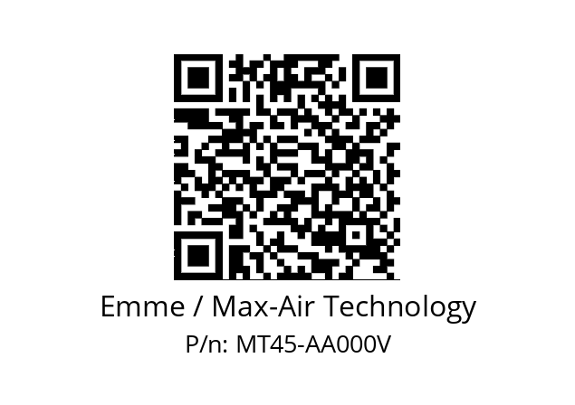   Emme / Max-Air Technology MT45-AA000V