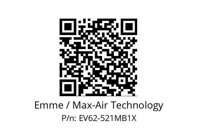   Emme / Max-Air Technology EV62-521MB1X