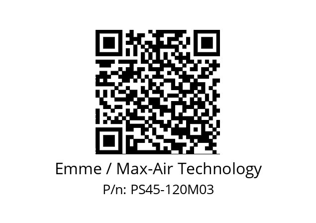   Emme / Max-Air Technology PS45-120M03