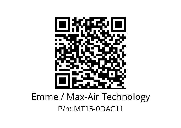   Emme / Max-Air Technology MT15-0DAC11