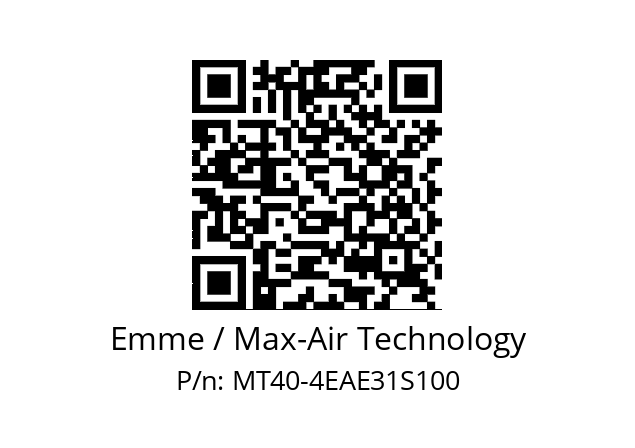   Emme / Max-Air Technology MT40-4EAE31S100