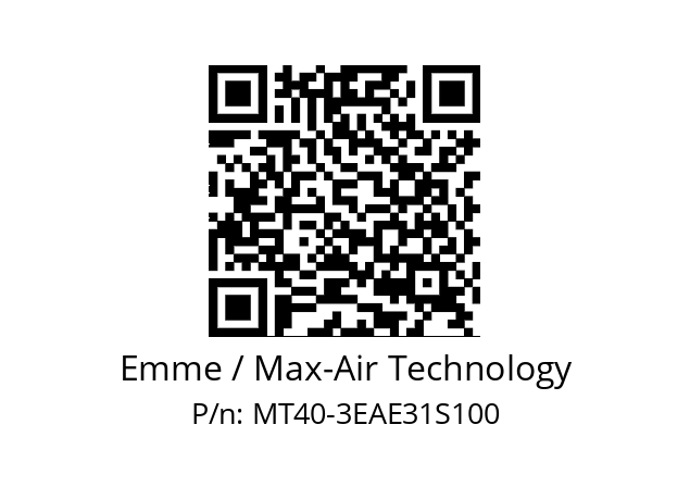   Emme / Max-Air Technology MT40-3EAE31S100