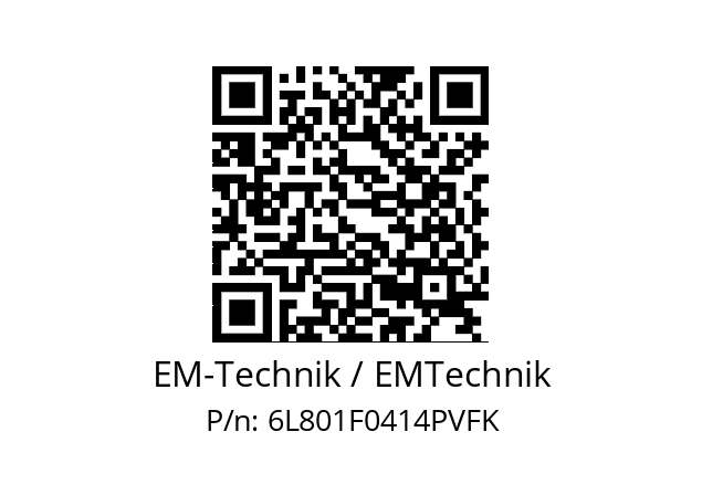   EM-Technik / EMTechnik 6L801F0414PVFK