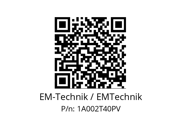   EM-Technik / EMTechnik 1A002T40PV