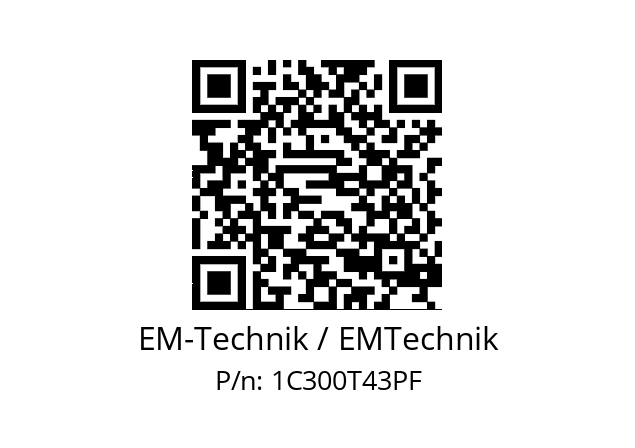   EM-Technik / EMTechnik 1C300T43PF