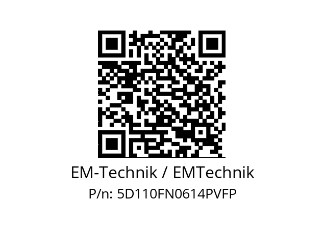   EM-Technik / EMTechnik 5D110FN0614PVFP