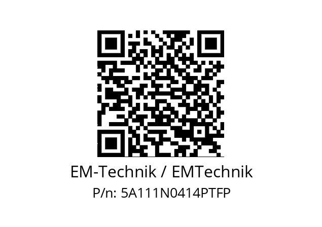   EM-Technik / EMTechnik 5A111N0414PTFP