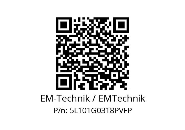   EM-Technik / EMTechnik 5L101G0318PVFP