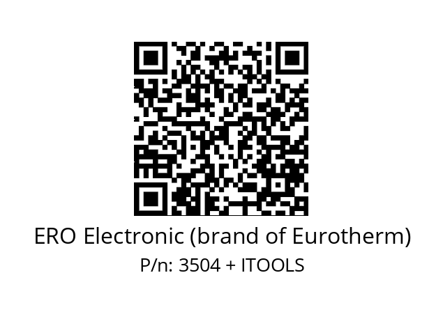   ERO Electronic (brand of Eurotherm) 3504 + ITOOLS