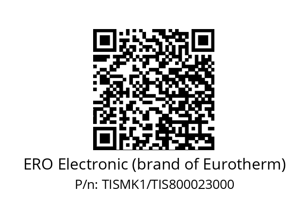   ERO Electronic (brand of Eurotherm) TISMK1/TIS800023000