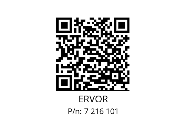   ERVOR 7 216 101