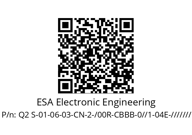   ESA Electronic Engineering Q2 S-01-06-03-CN-2-/00R-CBBB-0//1-04E-///////