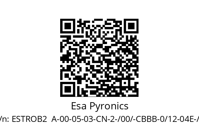   Esa Pyronics ESTROB2  A-00-05-03-CN-2-/00/-CBBB-0/12-04E-///