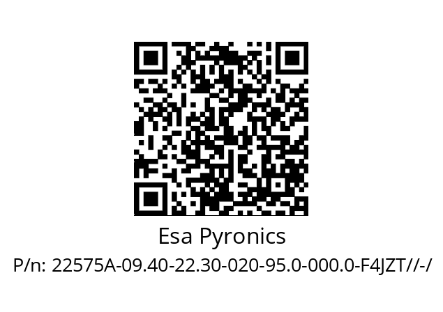   Esa Pyronics 22575A-09.40-22.30-020-95.0-000.0-F4JZT//-/