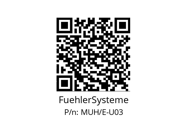   FuehlerSysteme MUH/E-U03