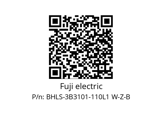   Fuji electric BHLS-3B3101-110L1 W-Z-B