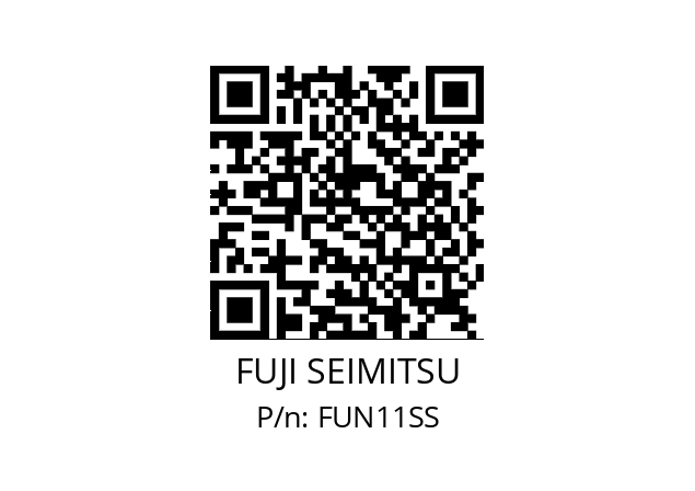   FUJI SEIMITSU FUN11SS