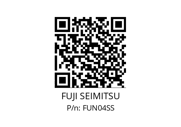   FUJI SEIMITSU FUN04SS