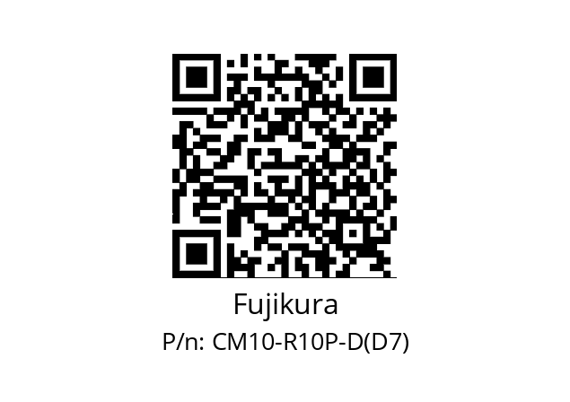   Fujikura CM10-R10P-D(D7)