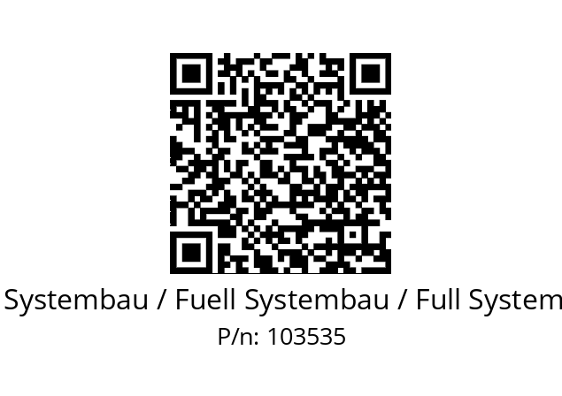   Füll Systembau / Fuell Systembau / Full Systembau 103535